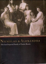 Cover art for Nicholas & Alexandra The Last Imperial Family of Tsarist Russia