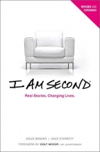 Cover art for I Am Second: Real Stories. Changing Lives.