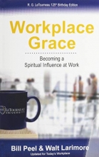 Cover art for Workplace Grace: Becoming a Spiritual Influence at Work