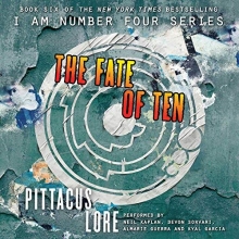 Cover art for The Fate of Ten (Lorien Legacies, Book 6) (I am Number Four)