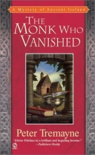 Cover art for The Monk Who Vanished (Mystery of Ancient Ireland)
