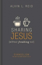 Cover art for Sharing Jesus without Freaking Out: Evangelism the Way You Were Born to Do It