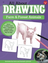 Cover art for All About Drawing Farm & Forest Animals: Learn to draw more than 40 barnyard animals and wildlife critters step by step