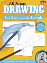Cover art for All About Drawing Sea Creatures & Animals