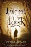 Cover art for Watcher in the Woods (Watcher in the Woods, book 2 of dreamhouse kings)