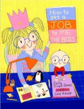 Cover art for How to Get a Job...by Me, the Boss (How To Series)