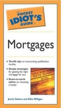Cover art for Pocket Idiot's Guide to Mortgages (The Pocket Idiot's Guide)
