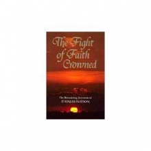 Cover art for The Fight of Faith Crowned: The Remaining Sermons of Thomas Watson, Rector of St. Stephen's Walbrook, London (Puritan Writings)