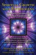 Cover art for Spiritual Growth with Entheogens: Psychoactive Sacramentals and Human Transformation