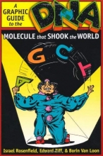 Cover art for DNA: A Graphic Guide to the Molecule that Shook the World