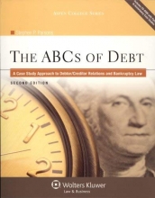Cover art for ABC's of Debt: A Case Study Approach to Debtor Creditor Relations 2e (Aspen College Series)