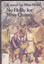 Cover art for No Holly for Miss Quinn (The Fairacre Series #12)
