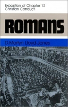 Cover art for Romans: An Exposition of Chapter 12 Christian Conduct (Romans, 12)