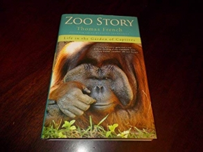 Cover art for Zoo Story: Life in the Garden of Captives