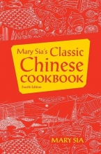 Cover art for Mary Sia's Classic Chinese Cookbook