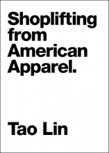 Cover art for Shoplifting from American Apparel (The Contemporary Art of the Novella)