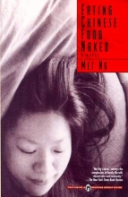Cover art for Eating Chinese Food Naked: A Novel
