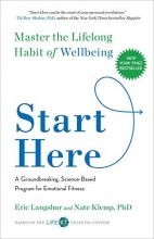 Cover art for Start Here: Master the Lifelong Habit of Wellbeing