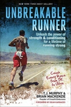 Cover art for Unbreakable Runner: Unleash the Power of Strength & Conditioning for a Lifetime of Running Strong