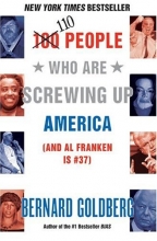 Cover art for 110 People Who Are Screwing Up America (and Al Franken Is #37)