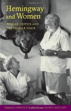 Cover art for Hemingway and Women: Female Critics and the Female Voice