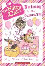 Cover art for Nutmeg the Guinea Pig (Dr. KittyCat #5)