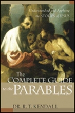 Cover art for The Complete Guide to the Parables: Understanding and Applying the Stories of Jesus