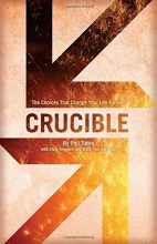 Cover art for Crucible: The Choices That Change Your Life Forever