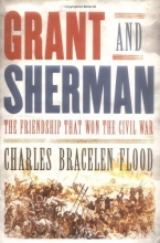 Cover art for Grant and Sherman: The Friendship That Won the Civil War