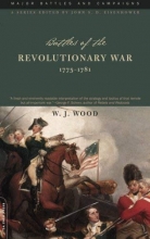 Cover art for Battles Of The Revolutionary War: 1775-1781 (Major Battles and Campaigns Series)