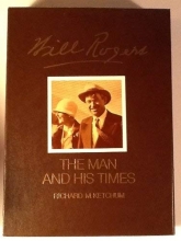 Cover art for Will Rogers: The Man and His Times (An American Heritage Biography)