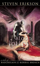 Cover art for Blood Follows: The Tales of Bauchelain and Korbal Broach, Book One