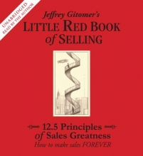 Cover art for The Little Red Book of Selling: 12.5 Principles of Sales Greatness