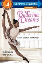 Cover art for Ballerina Dreams: From Orphan to Dancer (Step Into Reading, Step 4)