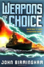 Cover art for Weapons of Choice (The Axis of Time Trilogy, Book 1)