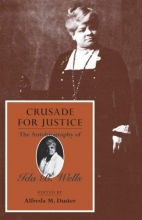 Cover art for Crusade for Justice: The Autobiography of Ida B. Wells (Negro American Biographies and Autobiographies)