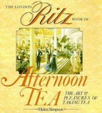 Cover art for The London Ritz Book of Afternoon Tea