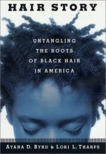 Cover art for Hair Story : Untangling the Roots of Black Hair in America