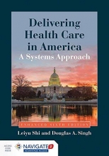 Cover art for Delivering Health Care in America: A Systems Approach