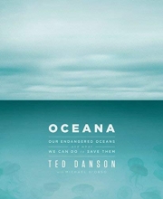 Cover art for Oceana: Our Endangered Oceans and What We Can Do to Save Them
