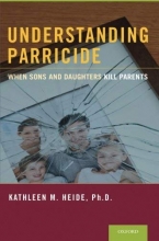 Cover art for Understanding Parricide: When Sons and Daughters Kill Parents