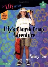 Cover art for Lily's Church Camp Adventure (Young Women of Faith: Lily Series, Book 12)