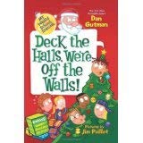 Cover art for My Weirder School Special: Deck the Halls, We're Off the Walls! By Dan Gutman [Paperback]