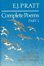 Cover art for E.J. Pratt: Complete Poems (Collected Works of E.J.Pratt) (Pt 1 and 2)