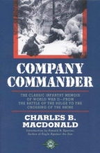 Cover art for Company Commander: The Classic Infantry Memoir of World War II