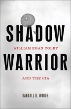 Cover art for Shadow Warrior: William Egan Colby and the CIA