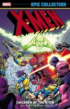 Cover art for X-Men Epic Collection: Children of the Atom