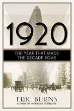 Cover art for 1920: The Year that Made the Decade Roar