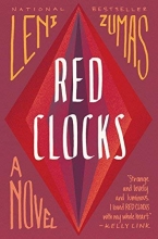 Cover art for Red Clocks: A Novel
