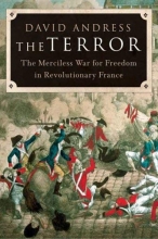 Cover art for The Terror: The Merciless War for Freedom in Revolutionary France